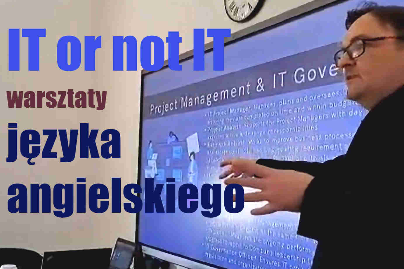 Warsztaty Języka Angielskiego "IT or not IT"