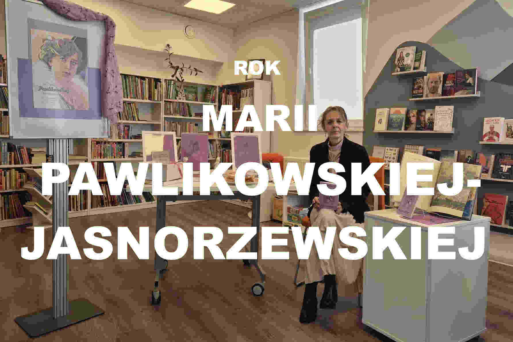 Rok Marii Pawlikowskiej Jasnorzewskiej